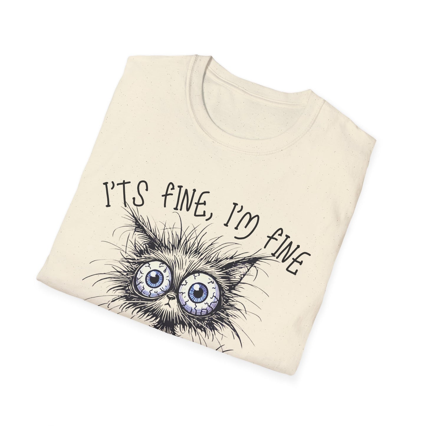 It's Fine. I'm Fine. Everything Is Fine (Cat) T-shirt