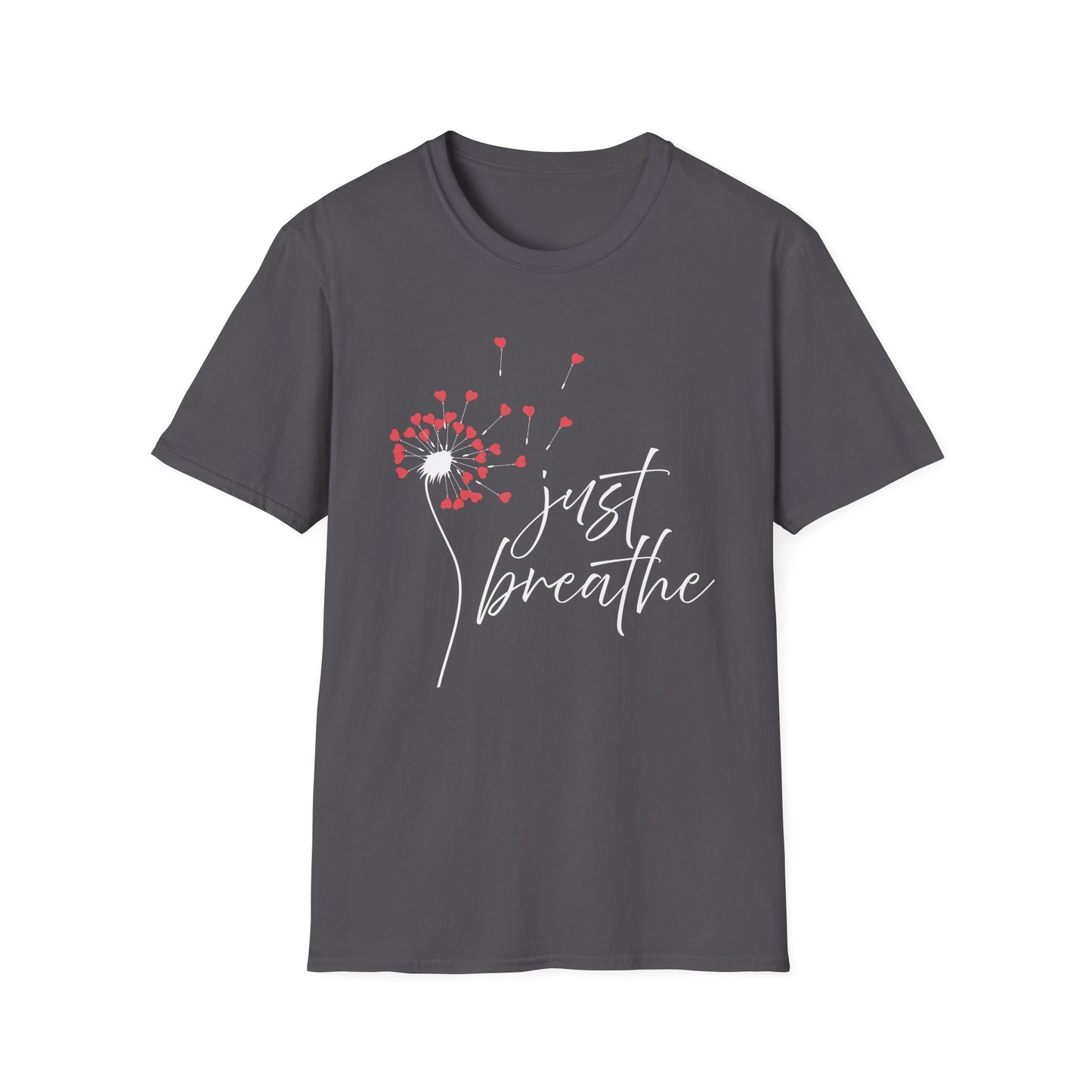 Just Breathe (Dandelion Hearts) T-shirt