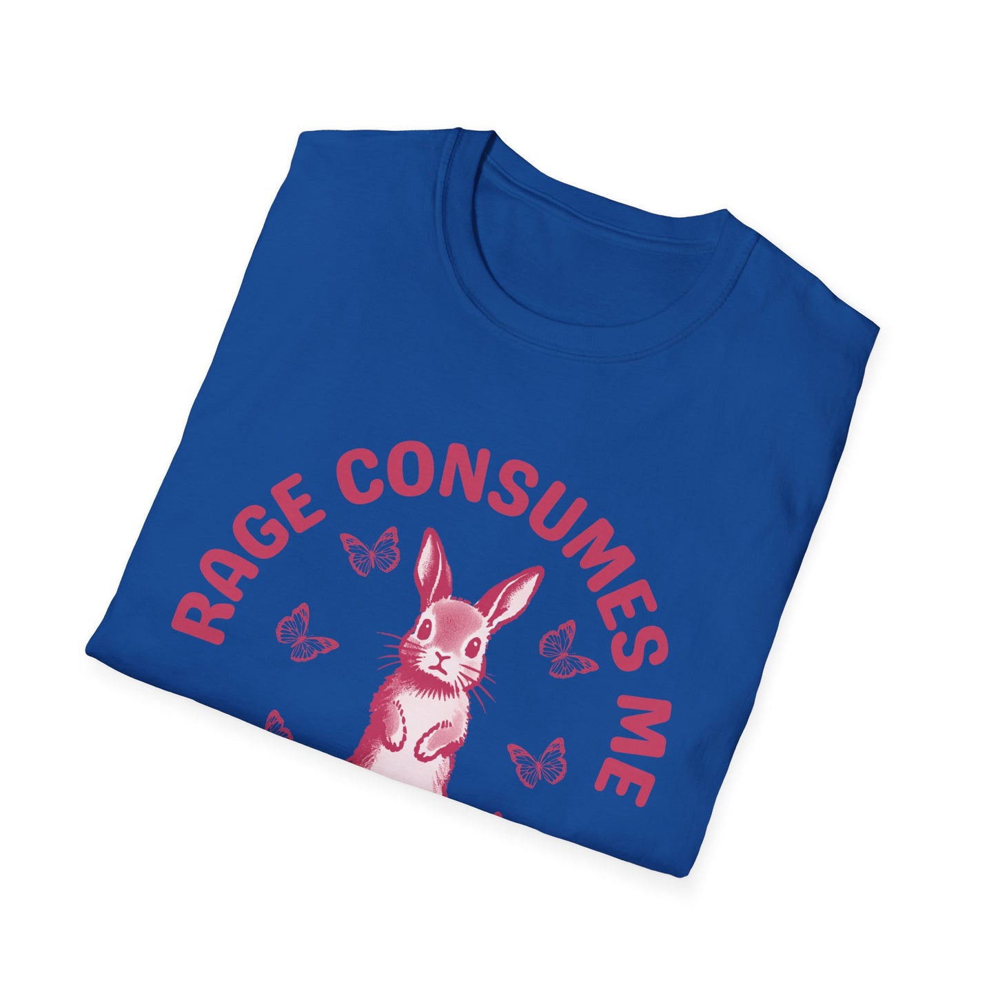 Rage Consumes Me (Pink Rabbit) T-shirt