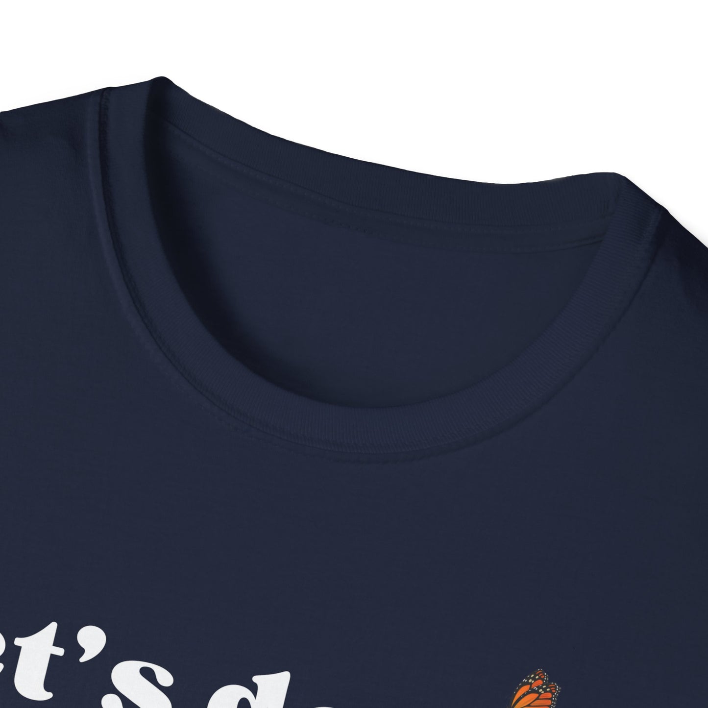 Let's Do This Before My Anxiety Kicks In (Butterflies) T-shirt