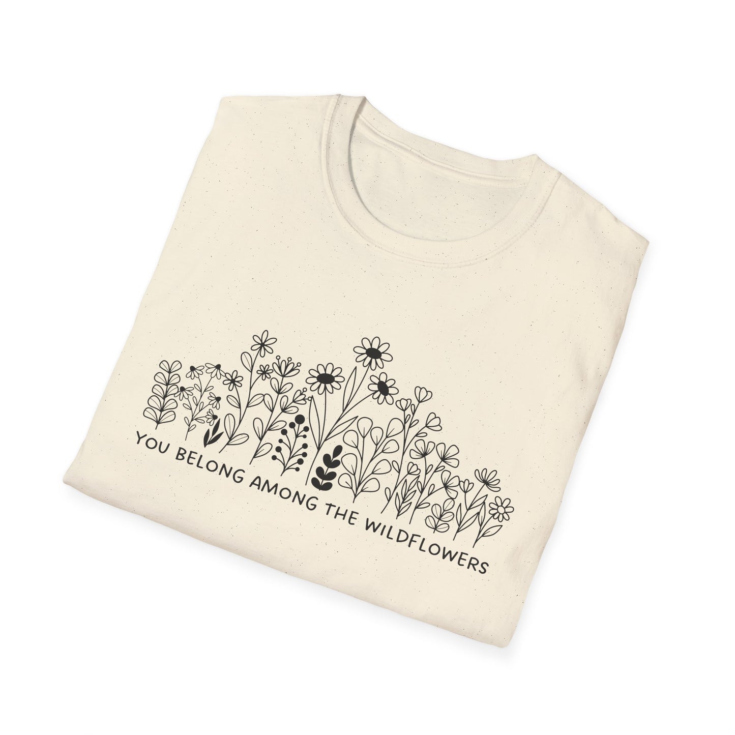 You Belong Among The Wildflowers (Line Art) T-shirt