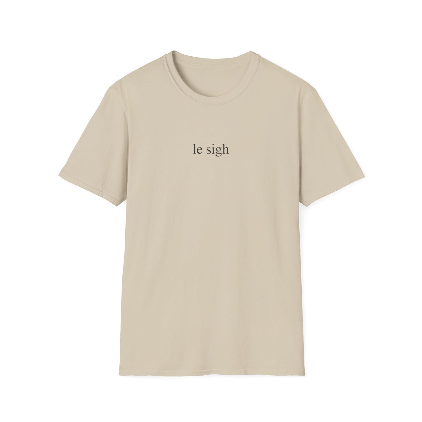 Le Sigh T-shirt