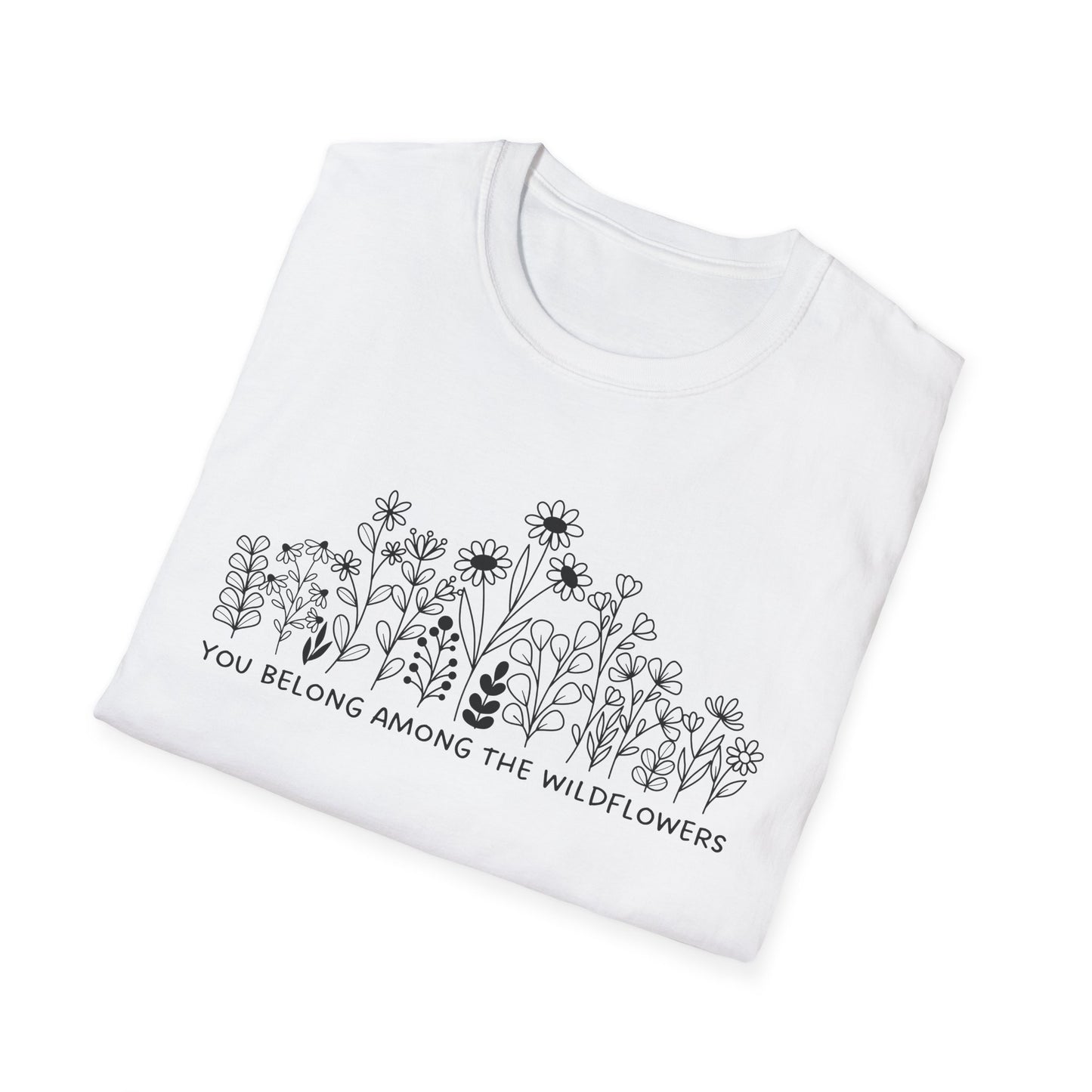 You Belong Among The Wildflowers (Line Art) T-shirt