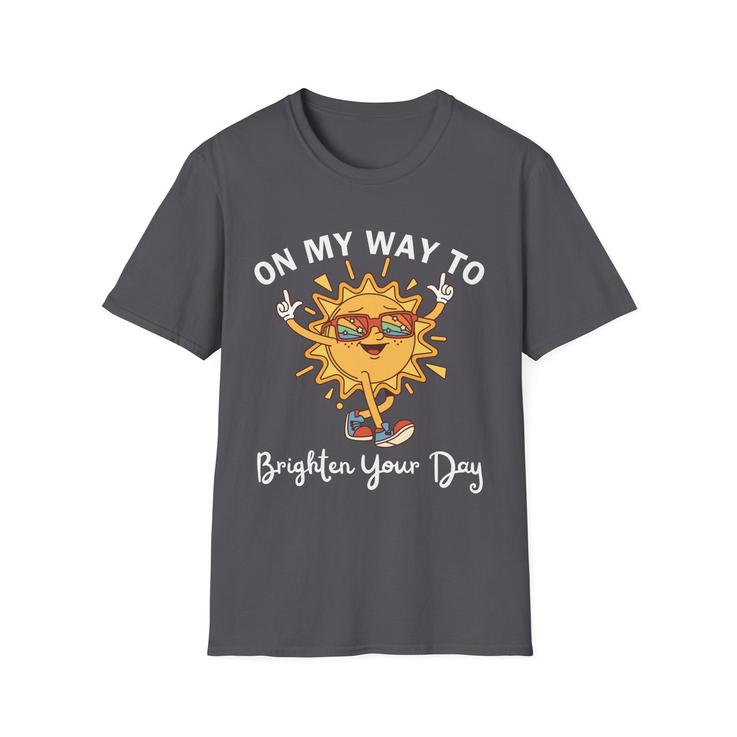 On My Way to Brighten Your Day T-shirt