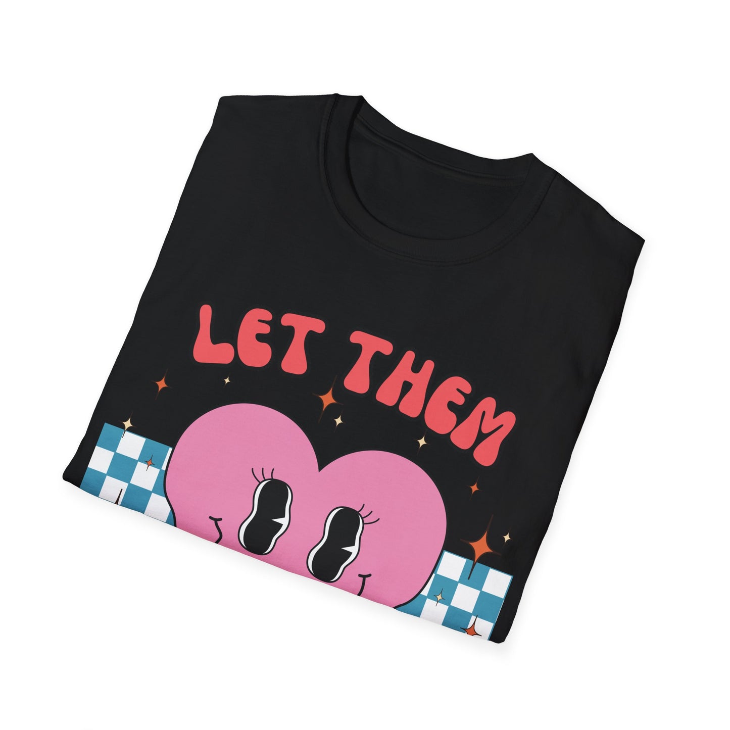 Let Them (Retro) T-shirt