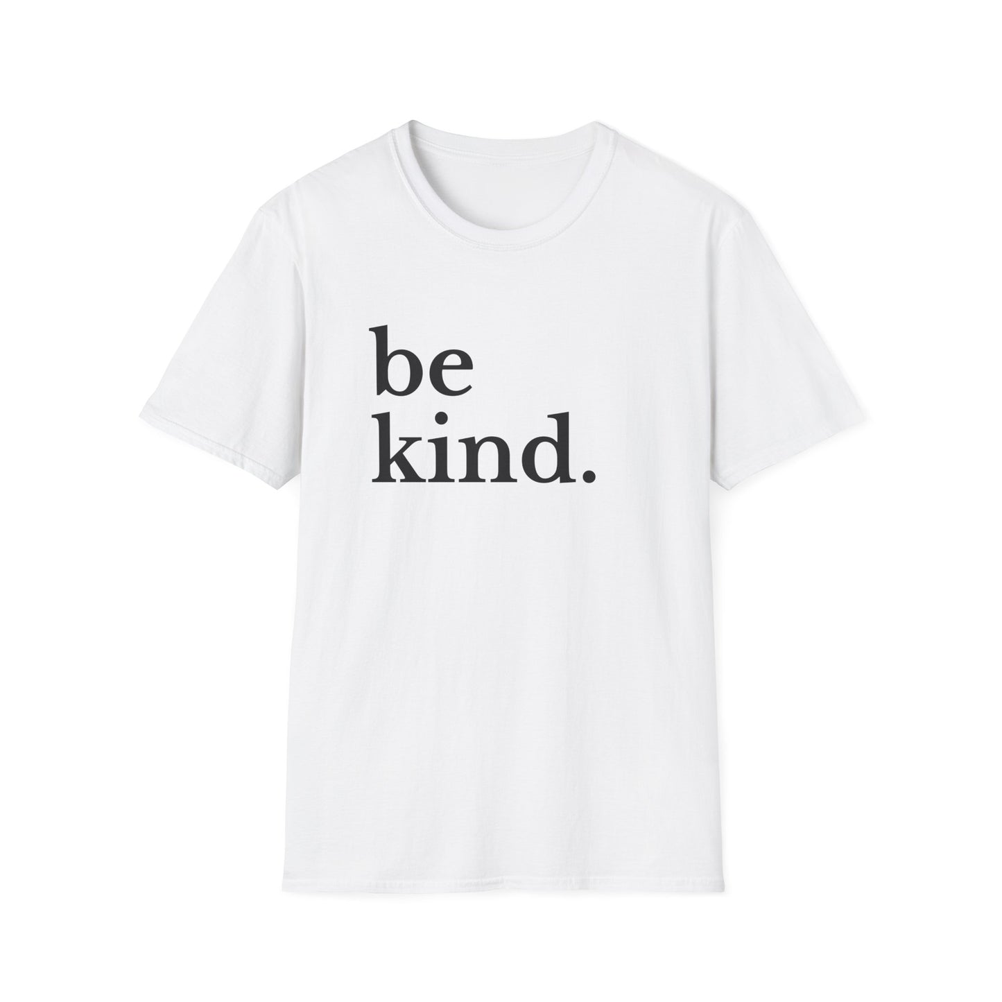 Be Kind (Large Font) T-shirt