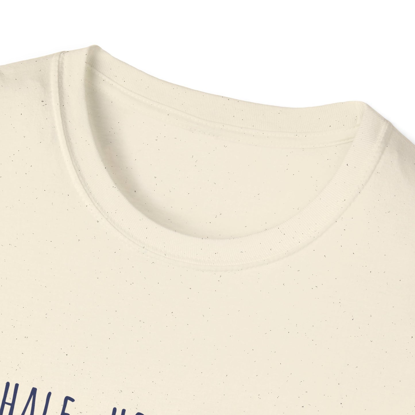 Inhale. Hold. Exhale (Text) T-shirt