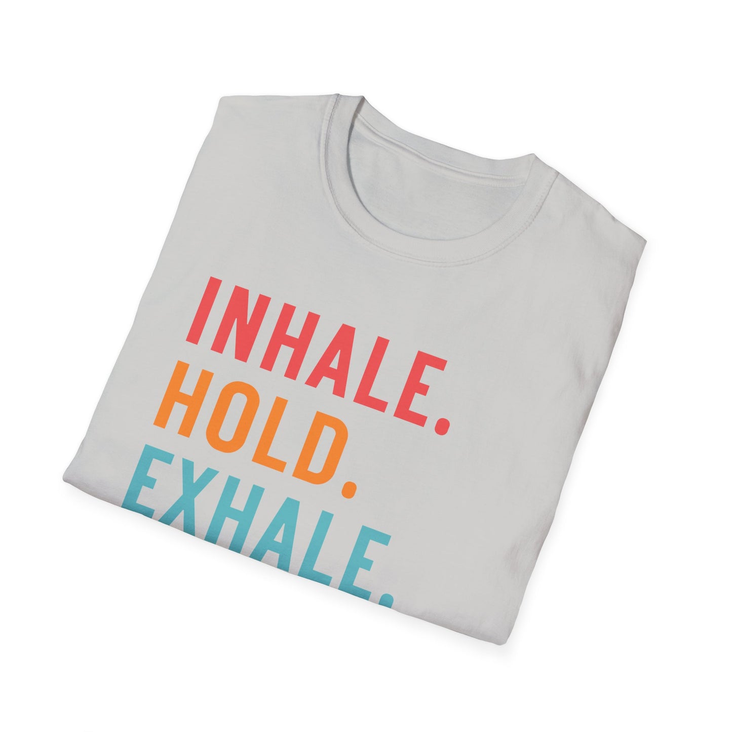 Inhale. Hold. Exhale. Bruh (Retro Colors) T-shirt
