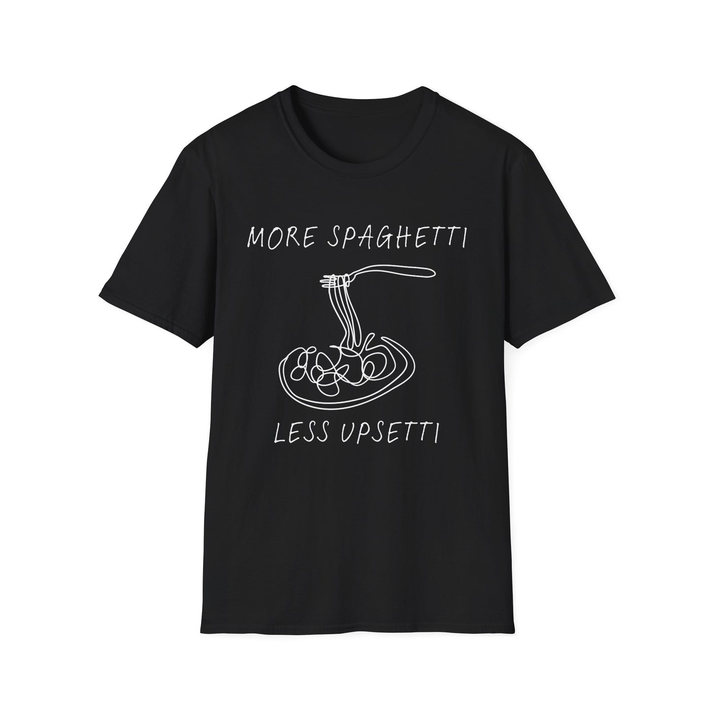 More Spaghetti Less Upsetti (Line Art) T-shirt