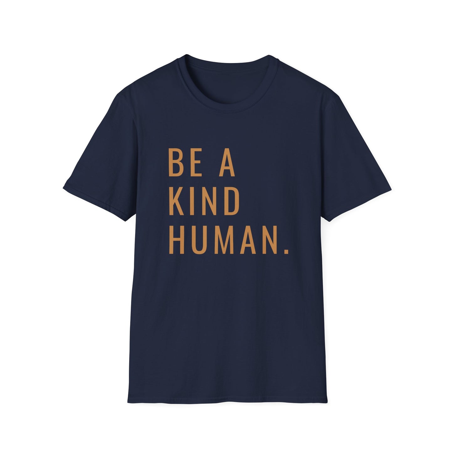 Be A Kind Human T-shirt