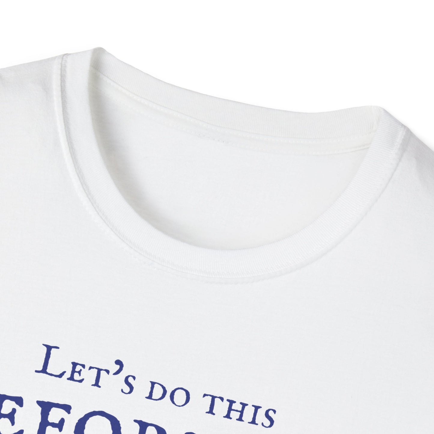Let's Do This Before My Anxiety Kicks In (Medieval)T-shirt