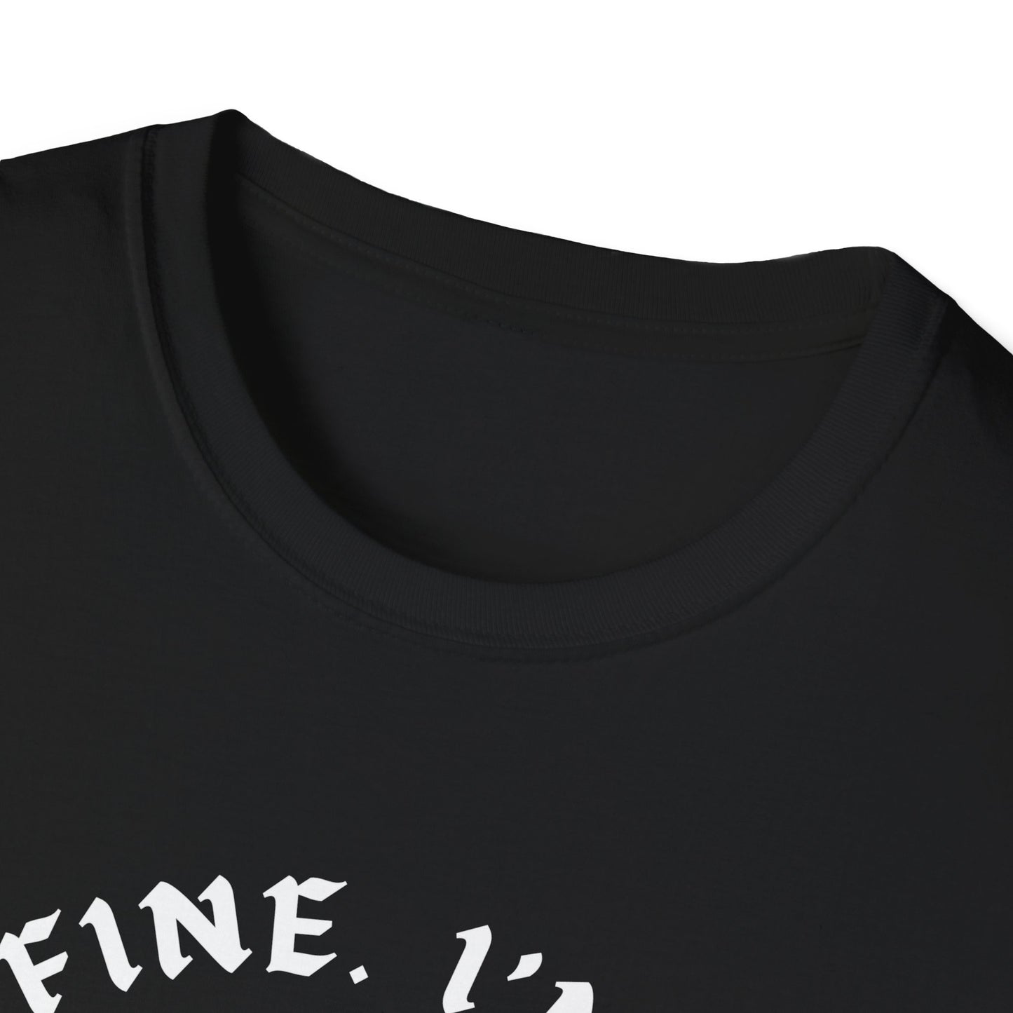 It's Fine. I'm Fine. Everything's Fine (Skull) T-shirt