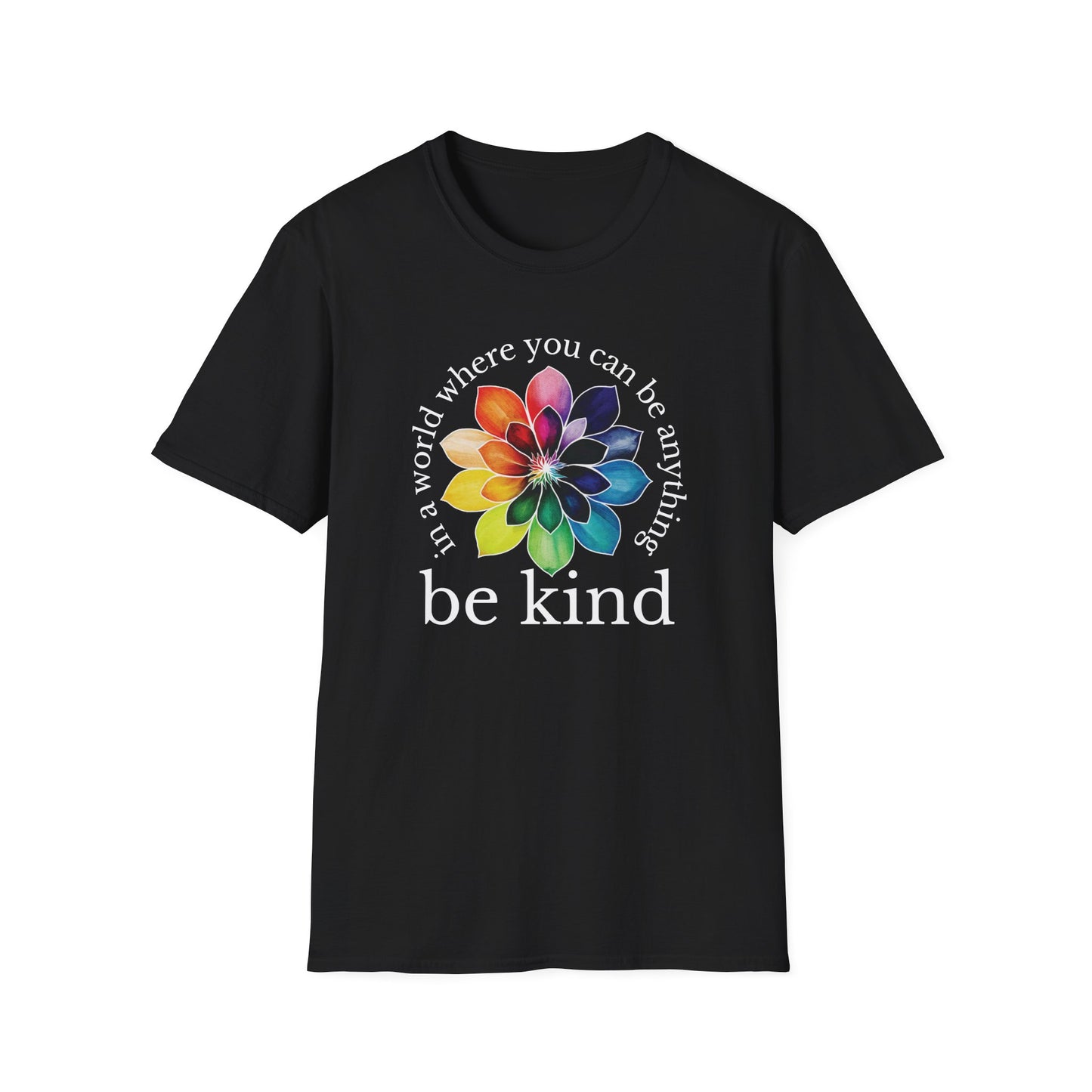In A World Where You Can Be Anything, Be Kind