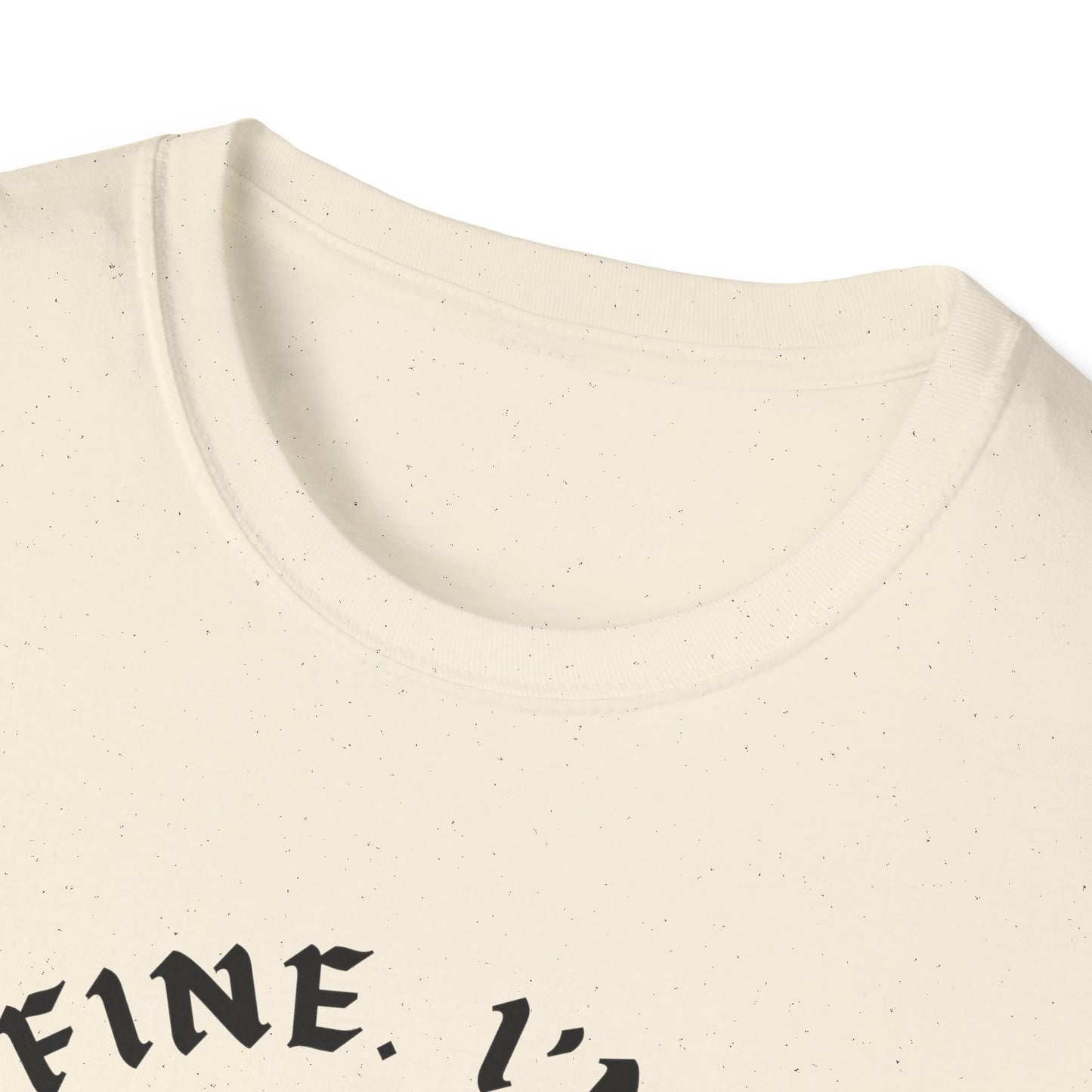 It's Fine. I'm Fine. Everything's Fine (Skull) T-shirt
