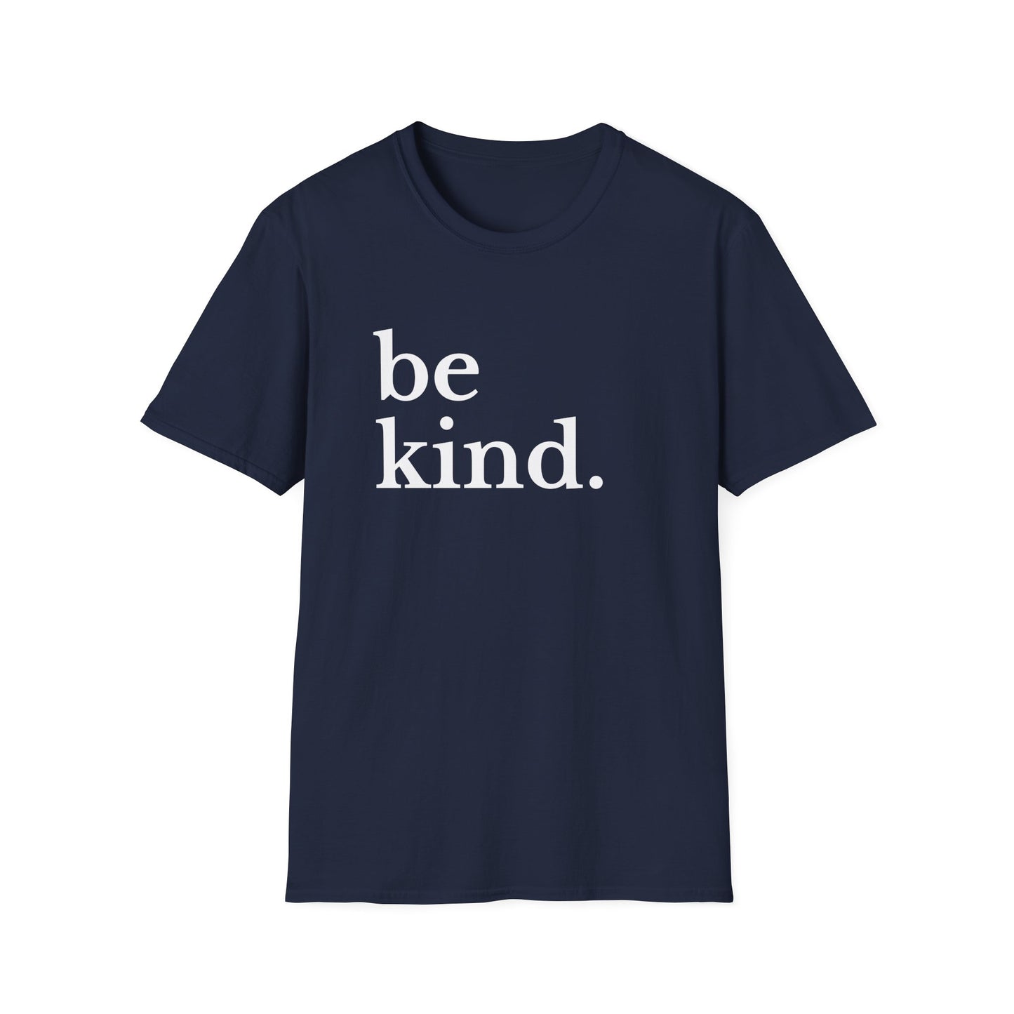 Be Kind (Large Font) T-shirt