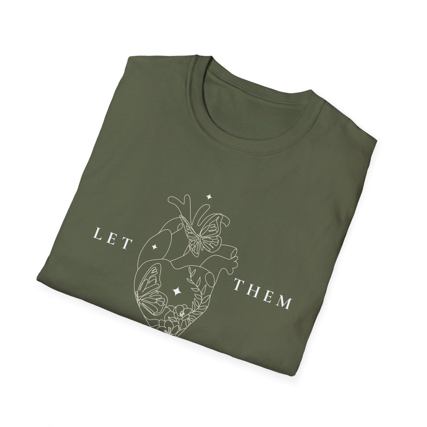 Let Them (Line Art Heart) T-shirt