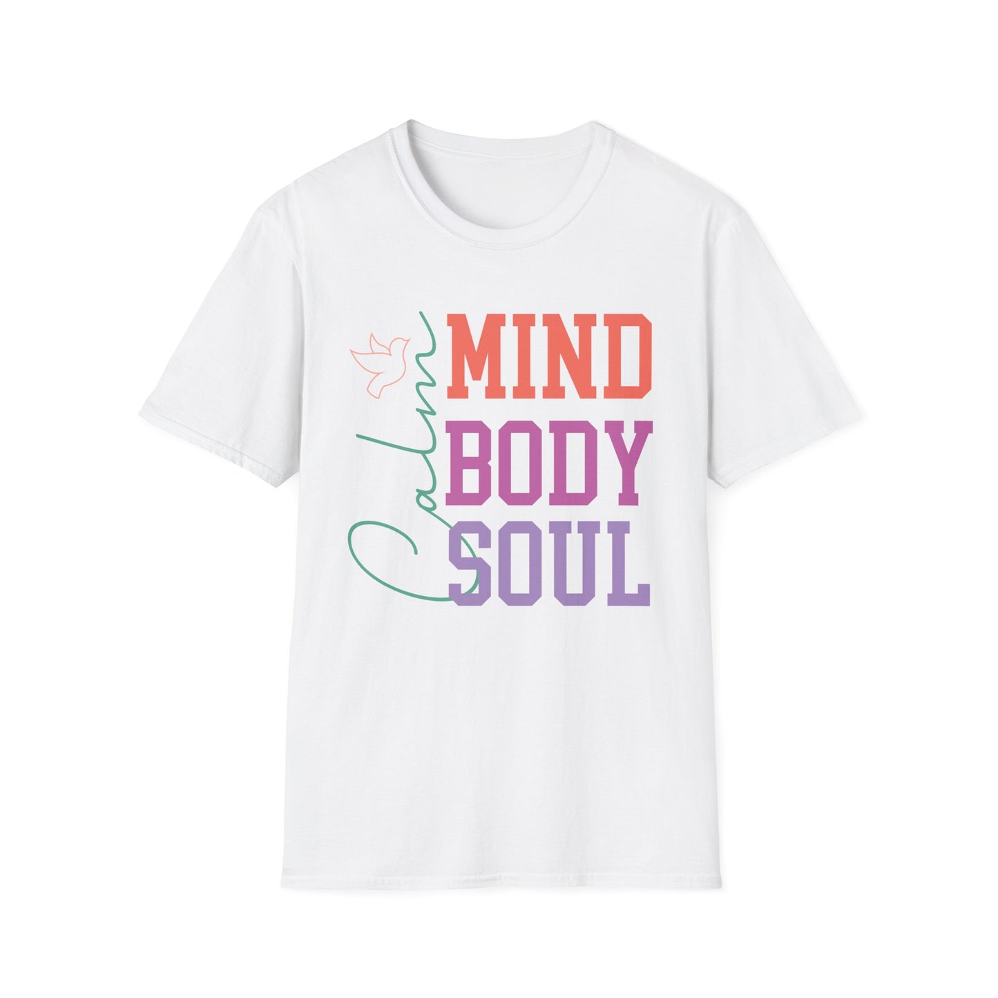 Calm Mind, Body and Soul T-shirt