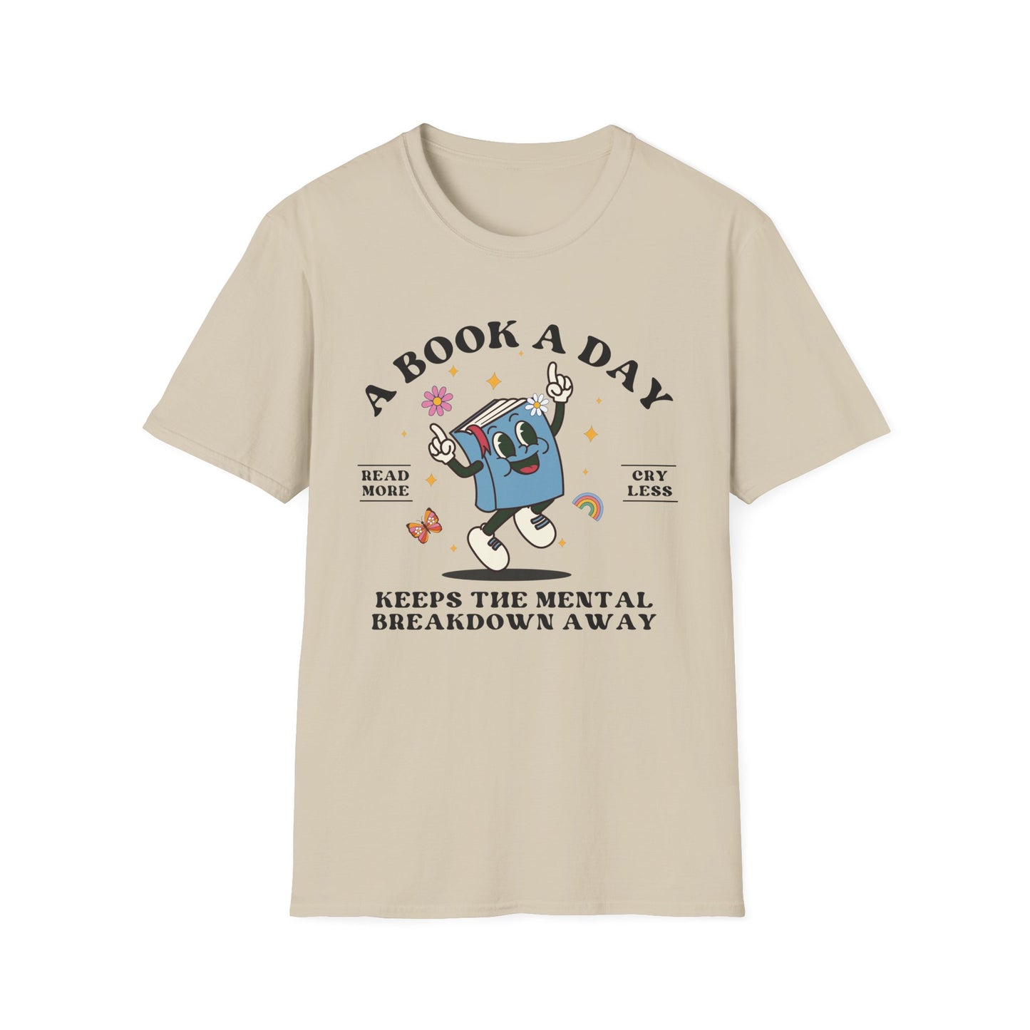 A Book A Day Keeps The Mental Breakdown Away (Retro) T-shirt
