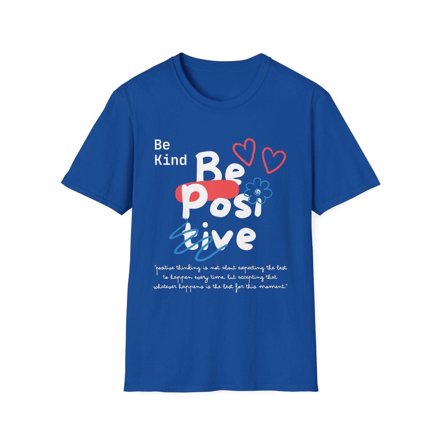 Be Kind Be Positive T-shirt