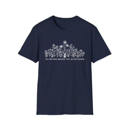 You Belong Among The Wildflowers (Line Art) T-shirt