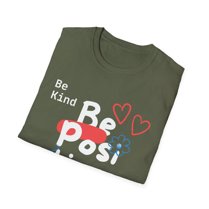 Be Kind Be Positive T-shirt