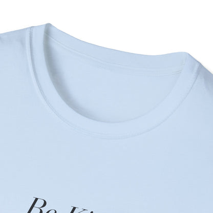 Be Kind (Italicised) T-shirt