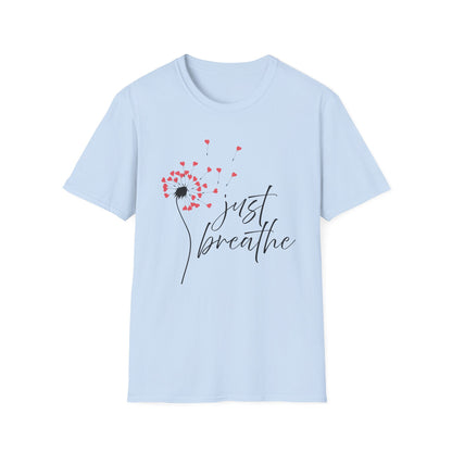 Just Breathe (Dandelion Hearts) T-shirt