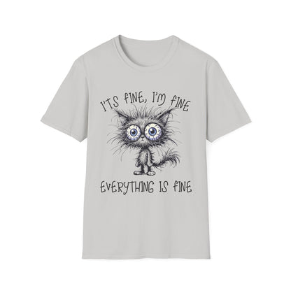 It's Fine. I'm Fine. Everything Is Fine (Cat) T-shirt