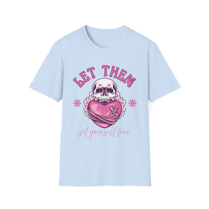 Let Them (Skull) T-shirt