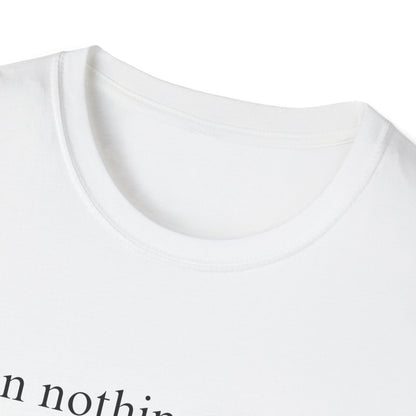 When Nothing Goes Right Go Left T-shirt