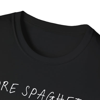 More Spaghetti Less Upsetti (Line Art) T-shirt