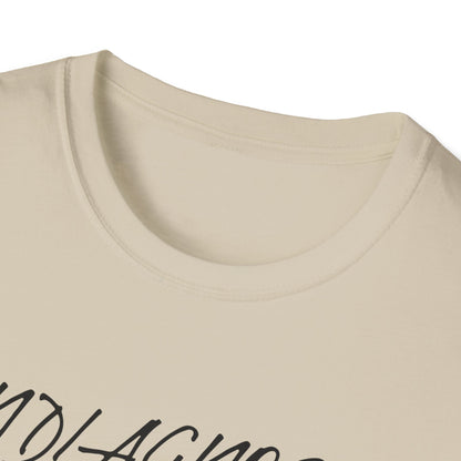 Undiagnosed But Something Ain't Right (Script) T-shirt