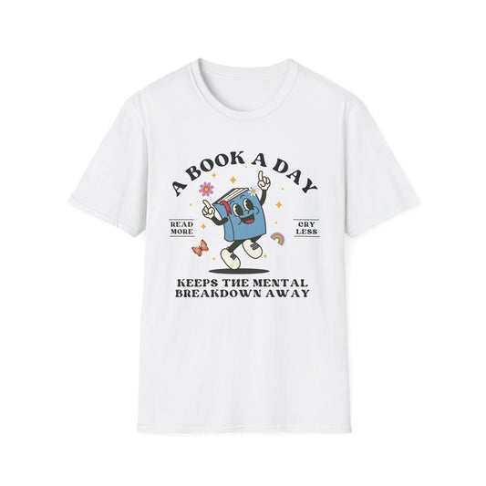 A Book A Day Keeps The Mental Breakdown Away (Retro) T-shirt