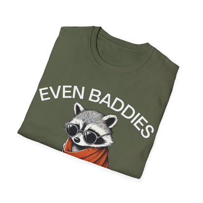 Even Baddies Get Saddies (Raccoon) T-shirt