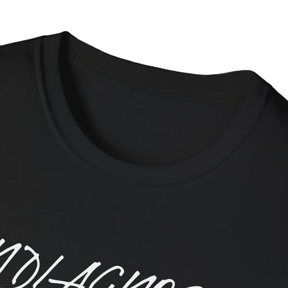 Undiagnosed But Something Ain't Right (Script) T-shirt