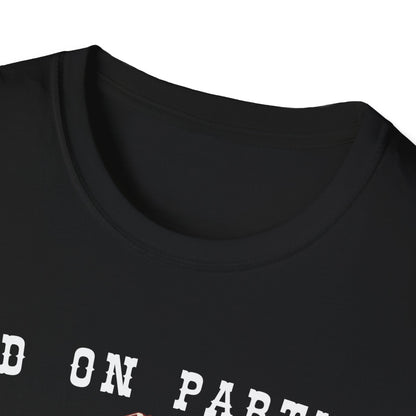 Hold On Partner I'm Overstimulated T-shirt