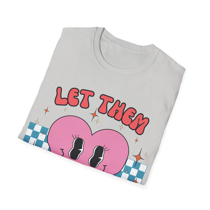 Let Them (Retro) T-shirt