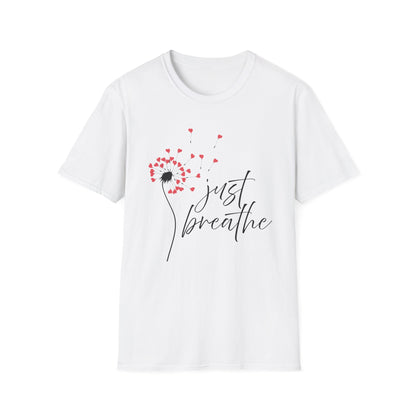Just Breathe (Dandelion Hearts) T-shirt