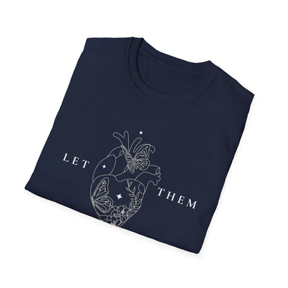 Let Them (Line Art Heart) T-shirt