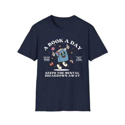 A Book A Day Keeps The Mental Breakdown Away (Retro) T-shirt