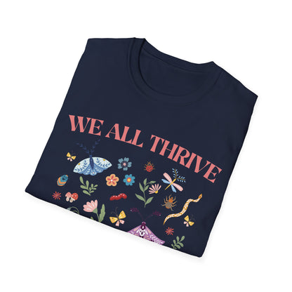 We All Thrive Under Different Conditions T-shirt