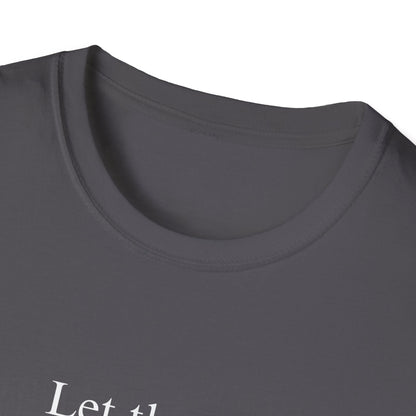 Let Them (Text Only) T-shirt