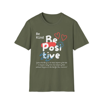 Be Kind Be Positive T-shirt