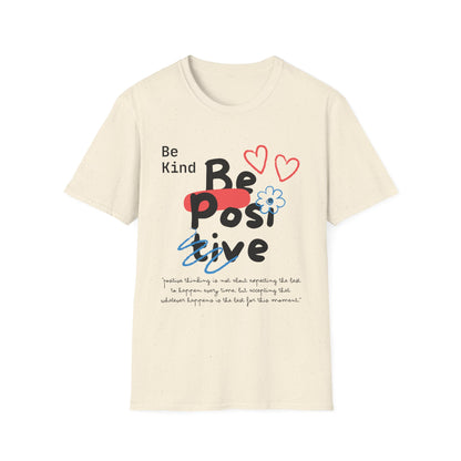 Be Kind Be Positive T-shirt