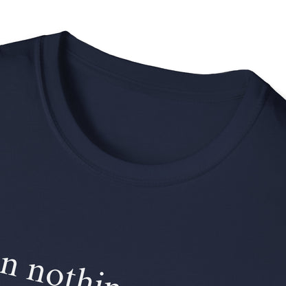 When Nothing Goes Right Go Left T-shirt