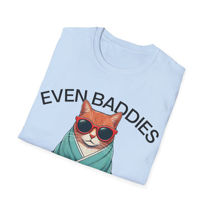 Even Baddies Get Saddies (Cat) T-shirt