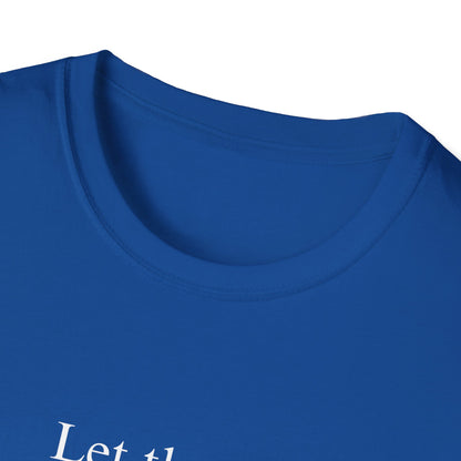 Let Them (Text Only) T-shirt