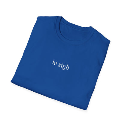 Le Sigh T-shirt