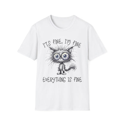 It's Fine. I'm Fine. Everything Is Fine (Cat) T-shirt