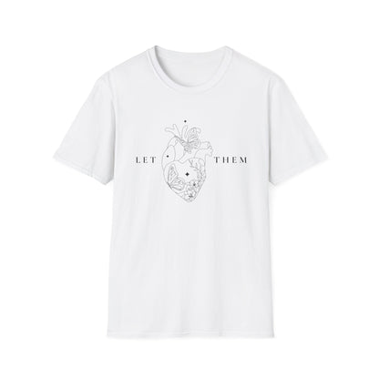 Let Them (Line Art Heart) T-shirt
